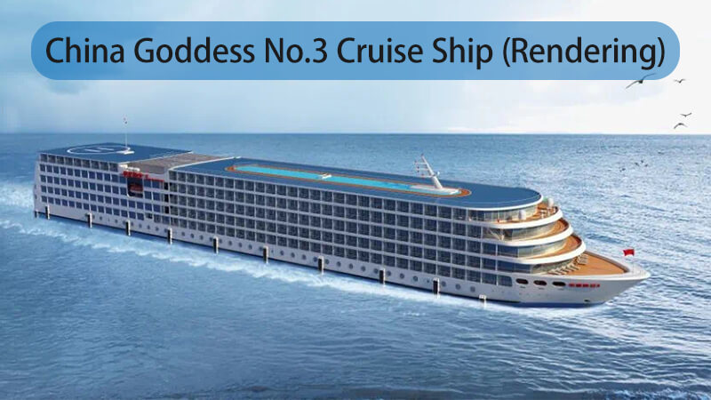 China Goddess No.3 Cruise Ship Exterior View (Rendering)